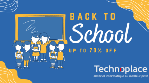 Back to school 2022: Promo materiels informatiques de la rentrées scolaire